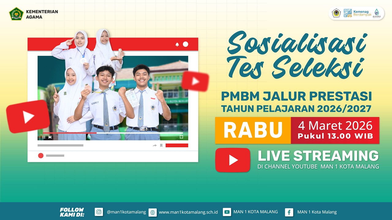 Sosialisasi Petunjuk Teknis Tes Seleksi PMBM Jalur Prestasi MAN 1 Kota Malang