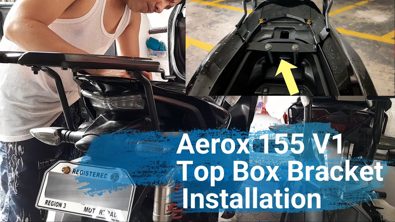Aerox V1 Top Box Bracket Installation