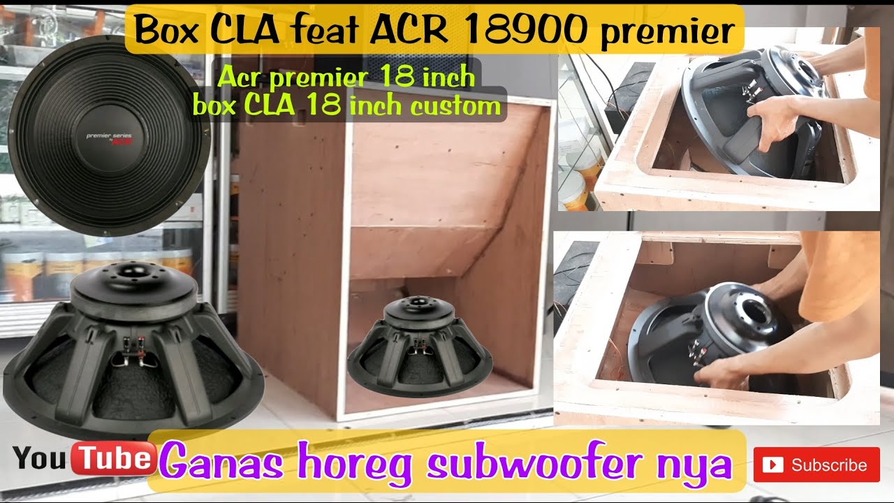 ganas nya speaker acr premier 18 inch di box CLA || tes speaker acr 18900 di box CLA