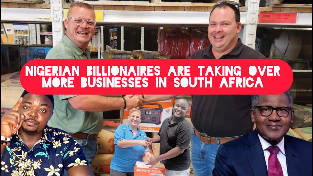 More Nigerian Billionaires are Now Buying Businesses in South Africa
