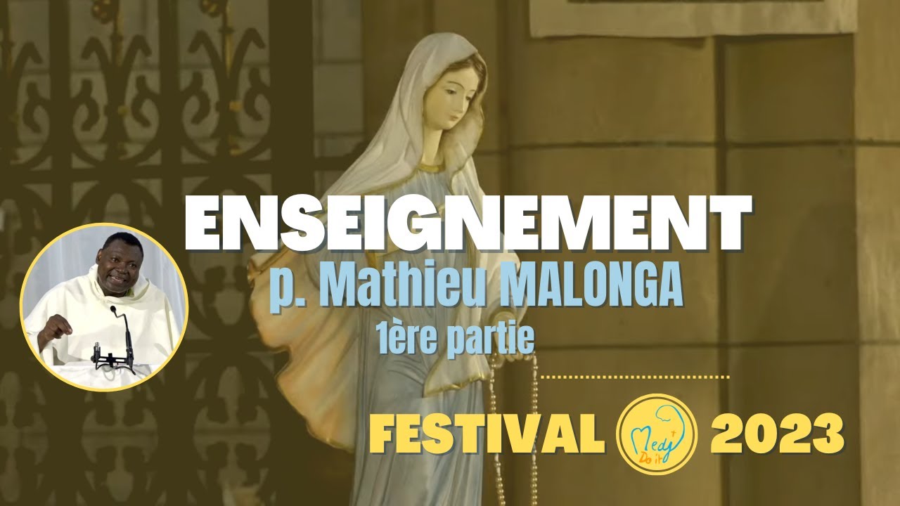 Marie et l'Eucharistie - Enseignement 1ère partie - Medj' Do It 2023