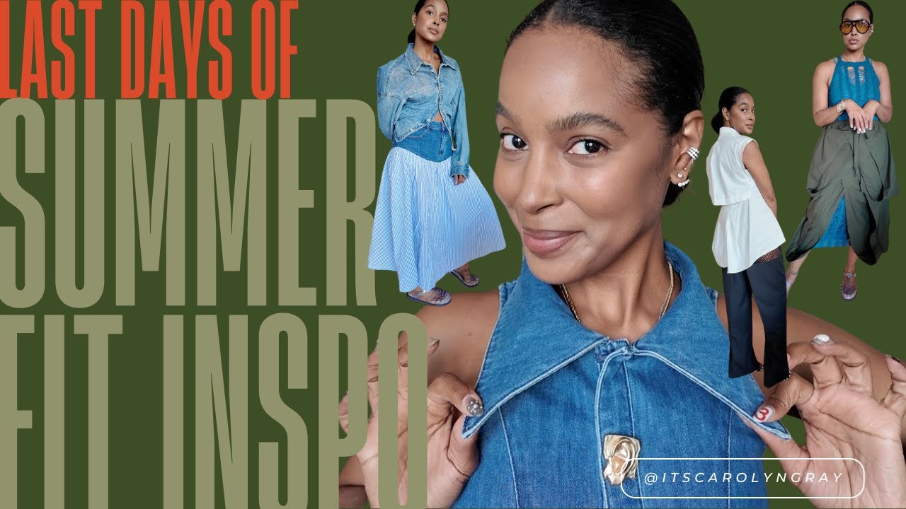 LAST DAYS OF SUMMER OUTFIT INSPO!