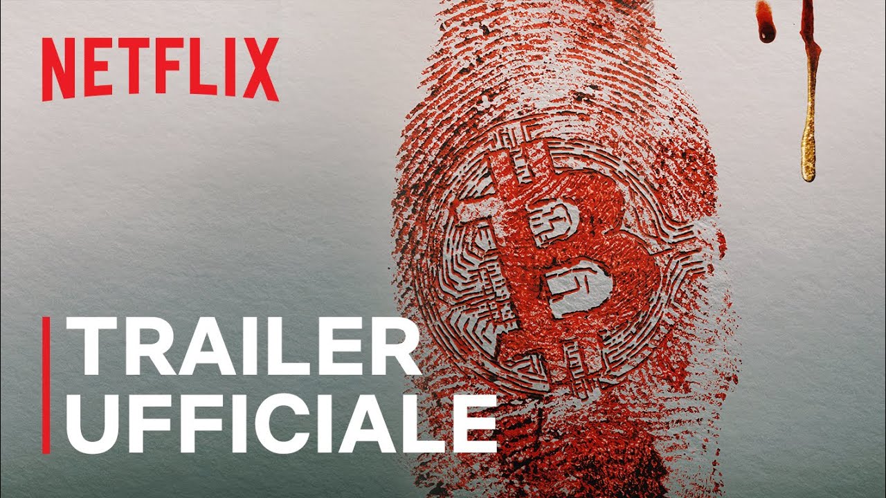 Trust No One: alla ricerca del re delle criptovalute | Trailer ufficiale | Netflix Italia