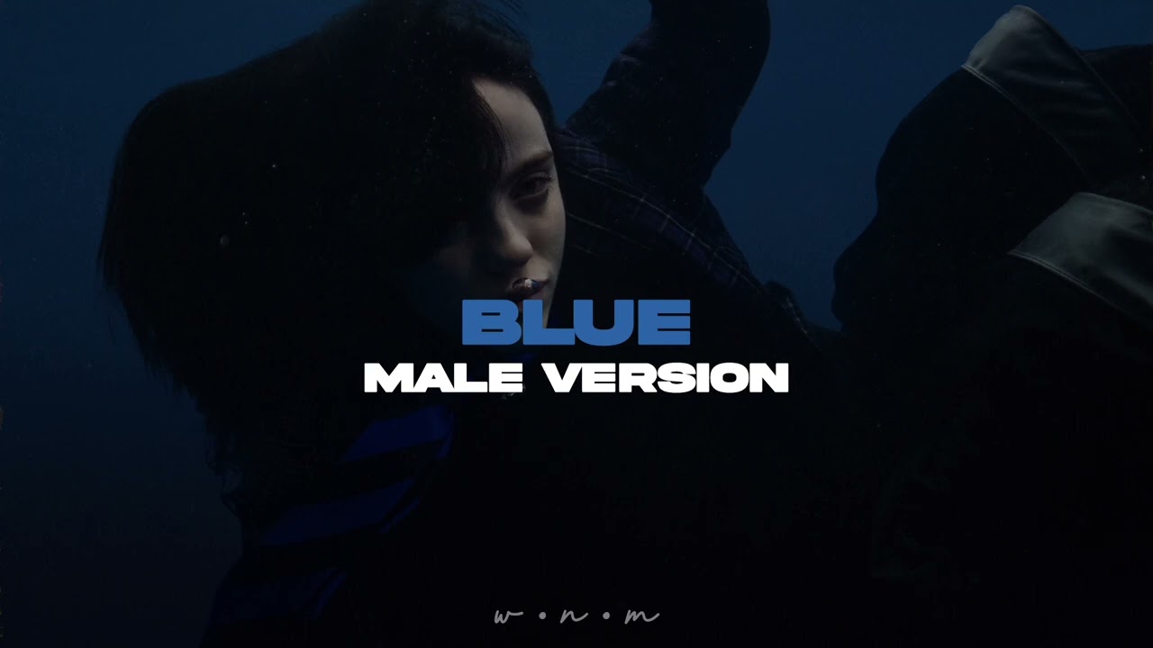 Billie Eilish - BLUE (Male Version)