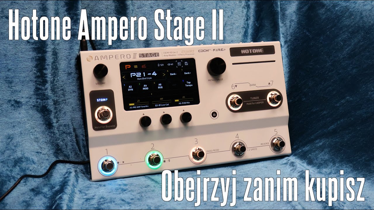 Hotone Ampero Stage II - koniecznie obejrzyj zanim kupisz!!! -   FOG