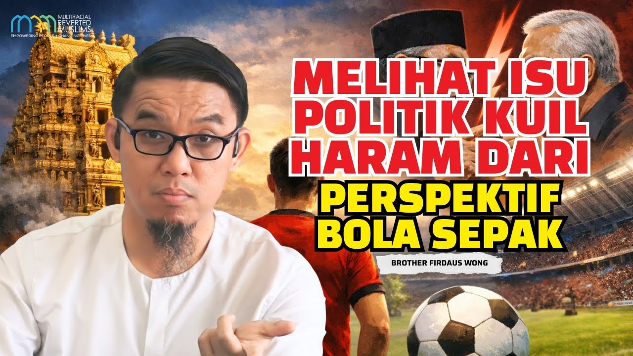 Melihat Isu Politik Kuil Haram Dari Perspektif Bola Sepak