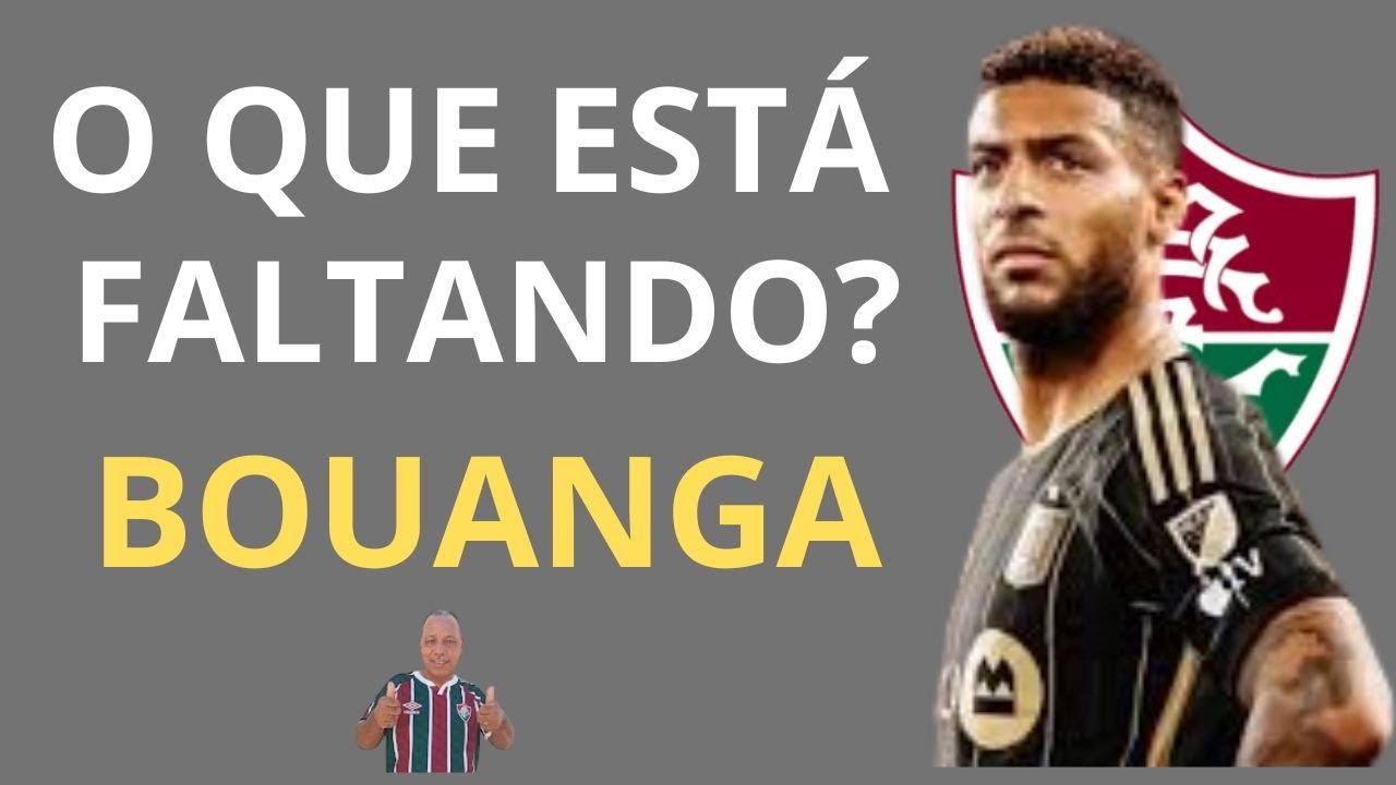 🔵 BOUANGA NO COMPASSO DE ESPERA. BERNAL RECEBE PROPOSTA MILIONÁRIA. FLU PODE SER CAMPEÃO DOMINGO.
