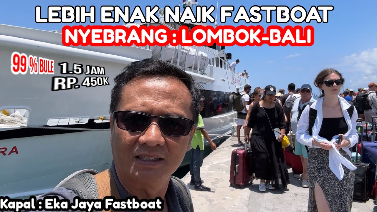 JOSSS..!! Penyebrangan LOMBOK-BALI dengan Eka Jaya Fastboat, Supercepat dan Mewah.
