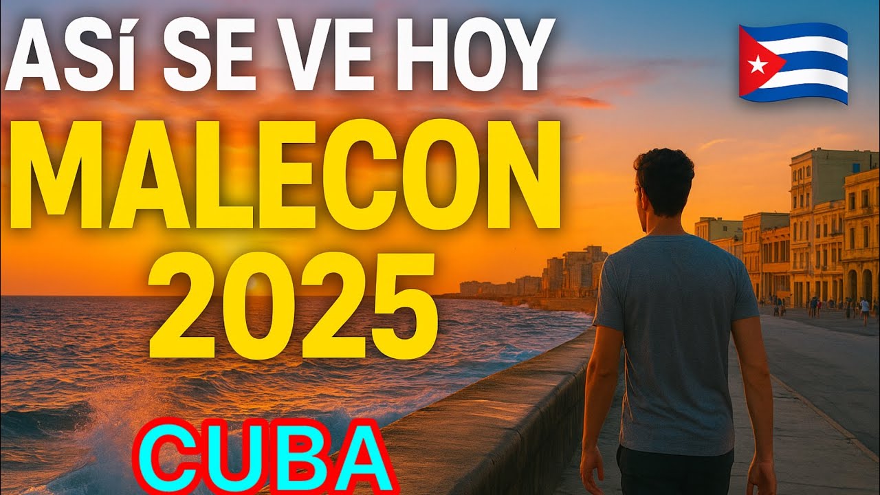 "ASÍ  está El MALECÓN de LA HABANA 2025 | Paseo real  junto al mar “