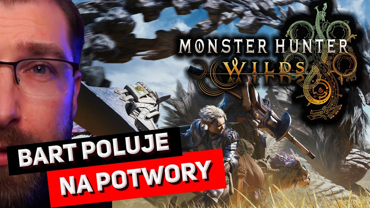 Monster Hunter - Wilds - Recenzja Barta