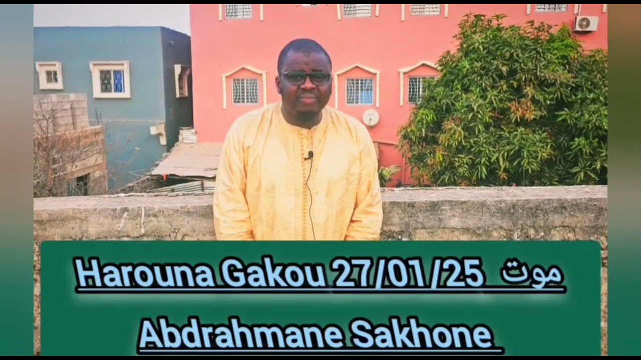 Harouna Gakou Décédé Abdrahmane Sakhone Amerique