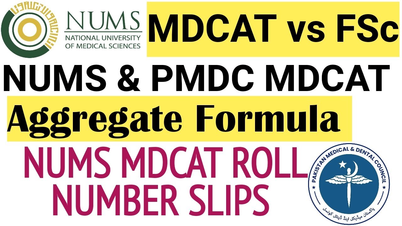 NUMS 2023 Roll Number Slips /MDCAT 2023 Admissions/NUMS & PMDC MDCAT 2023 Aggregate Formula/NUMS2023