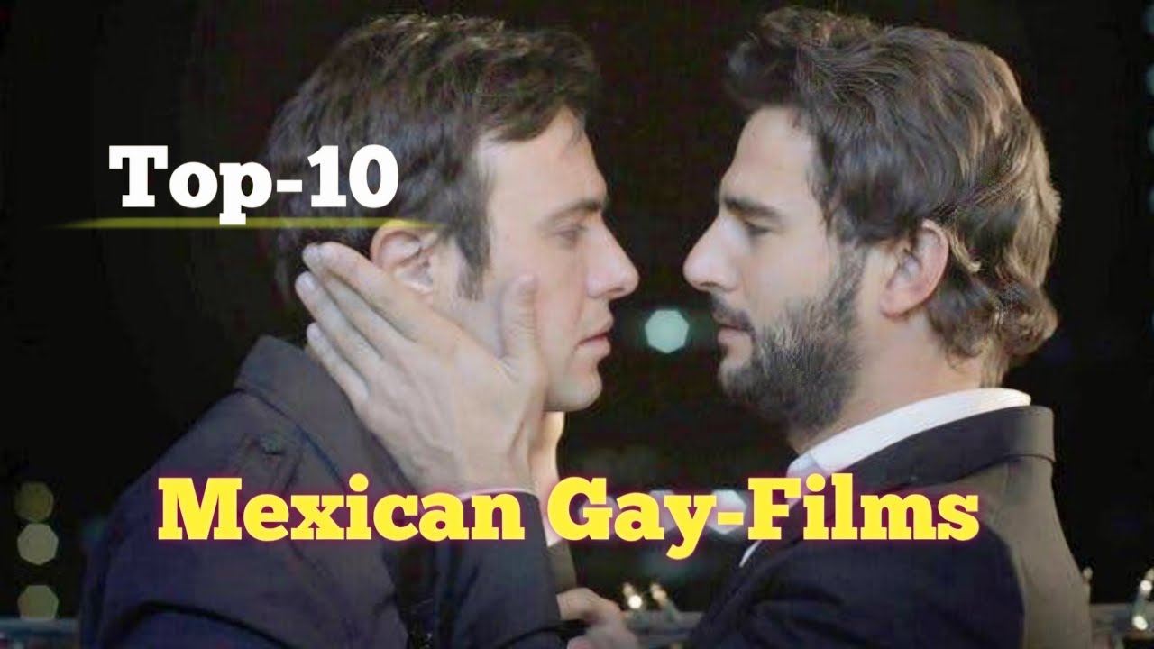 10 Best Mexican LGBT Movies Watch on Prime Video!
