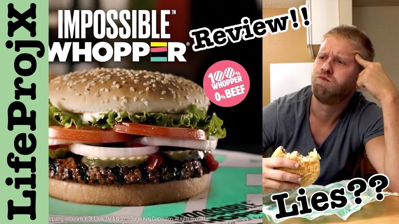 Burger King Impossible Whopper Review | LifeProjX