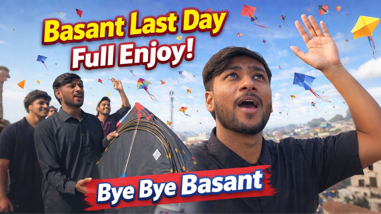 Basant last day Full Enjoy | Bye Bye Basant @JuttNiazBaigAla 