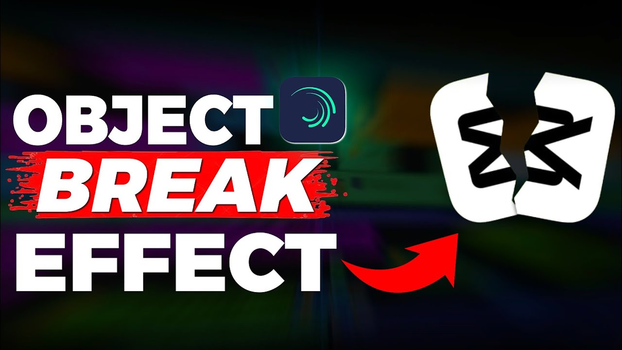 How to make Object Break EFFECT in alight motion ! 🔥