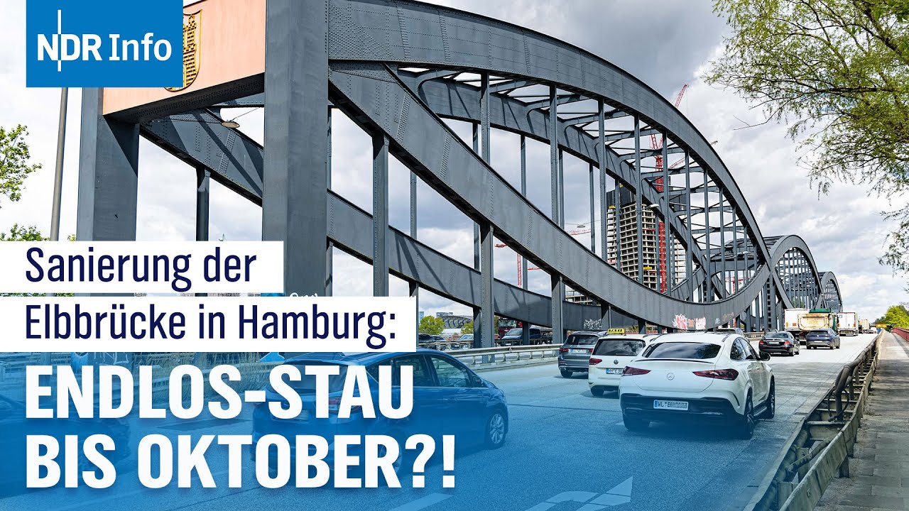 Hamburgs Elbbr&uuml;cke wird saniert: Geduldsprobe f&uuml;r Autofahrer | NDR Info