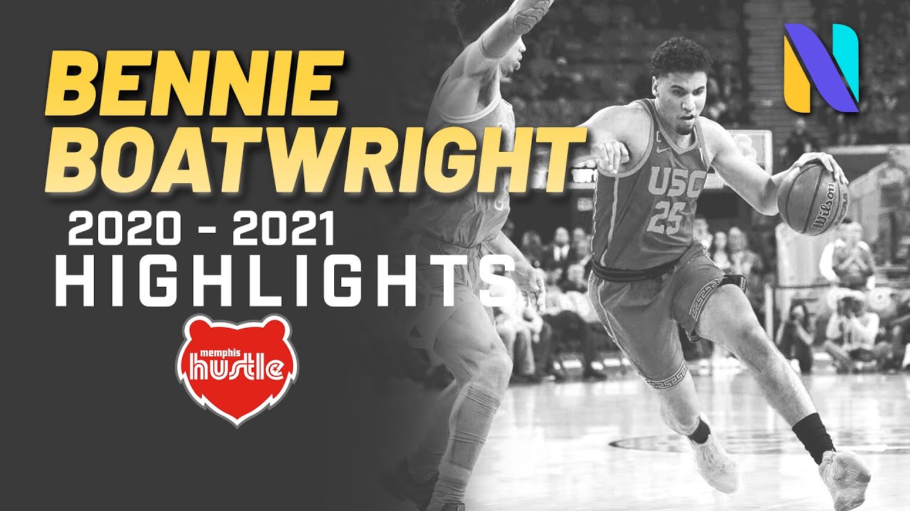 Bennie Boatwright Memphis Hustle G League Bubble Highlights | 2021 NBA G-League Season