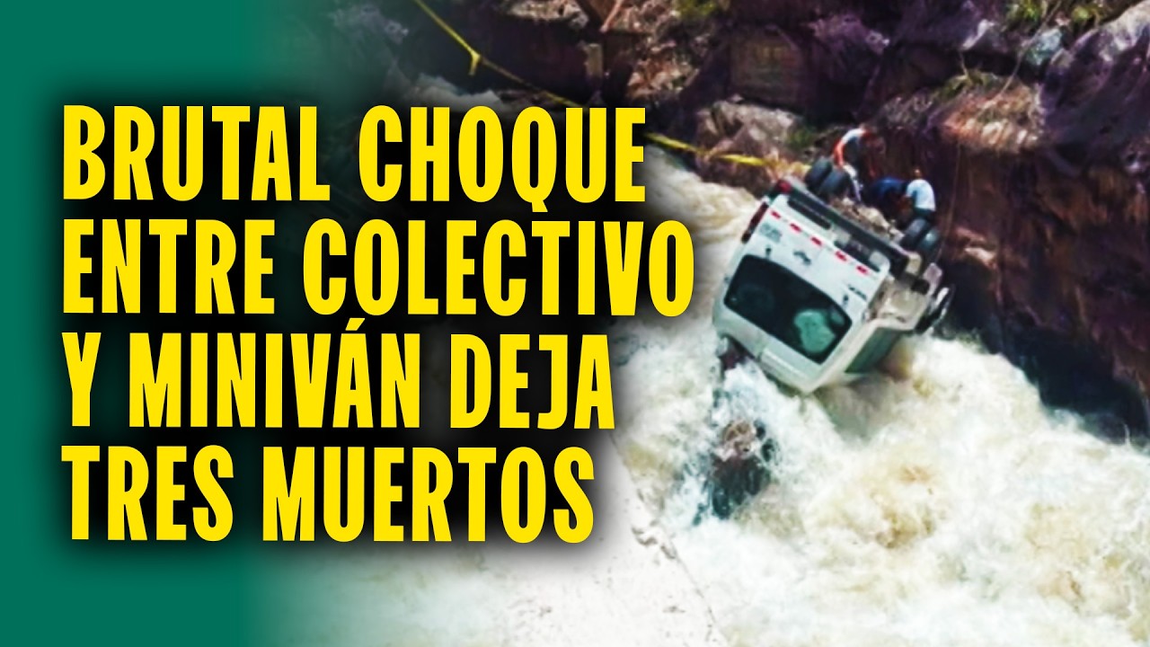 Colectivo invade carril contrario, choca contra miniván y deja muertos: 