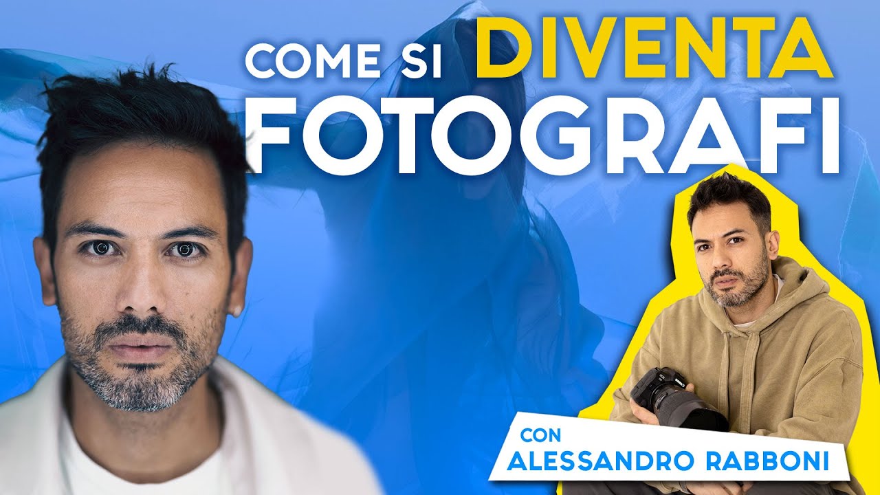 Come si diventa FOTOGRAFI? Con Alessandro Rabboni