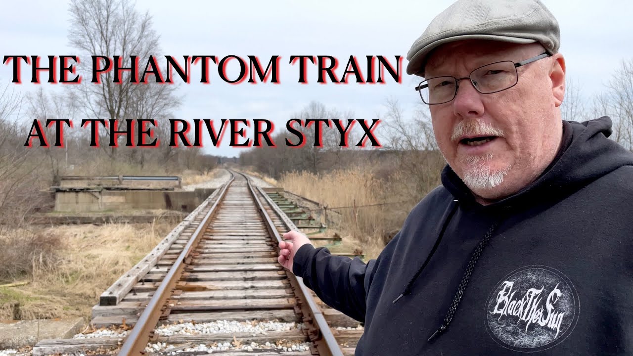 The Phantom Train at the River Styx