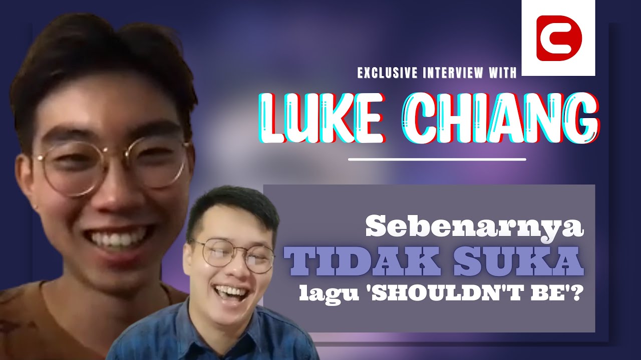 CreativeDisc Exclusive Interview With Luke Chiang: Sebenarnya Tidak Suka 'Shouldn't Be'