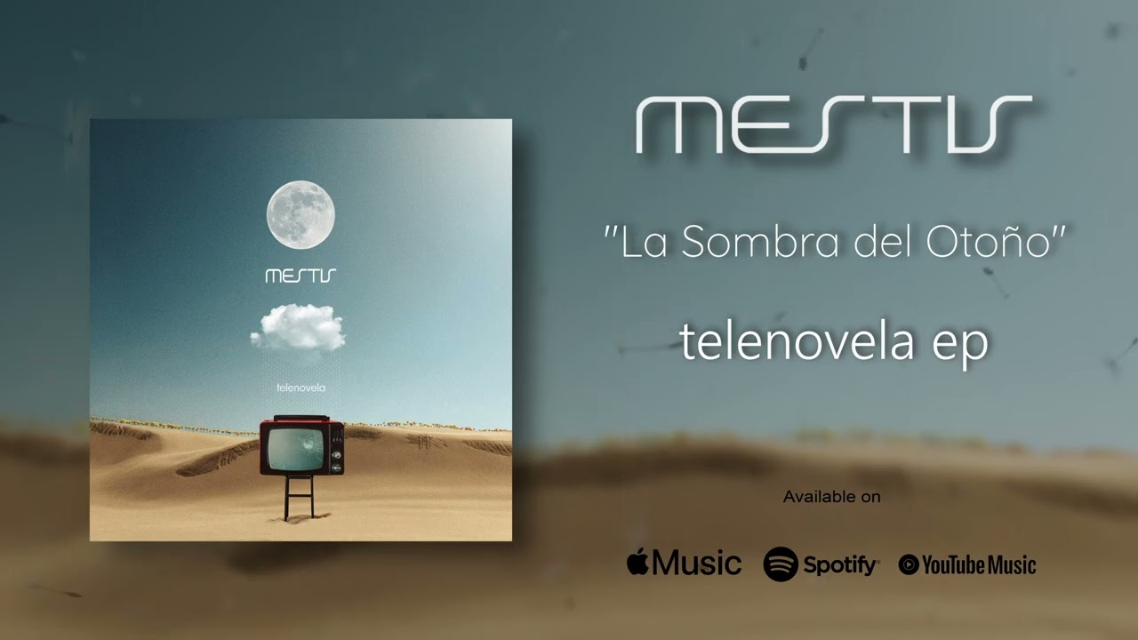 Mestis - La Sombra del Oto&ntilde;o