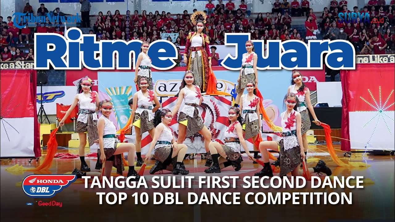 RITME JUARA : Tangga Sulit First Second Dance Di Top 10 DBL Dance Competition