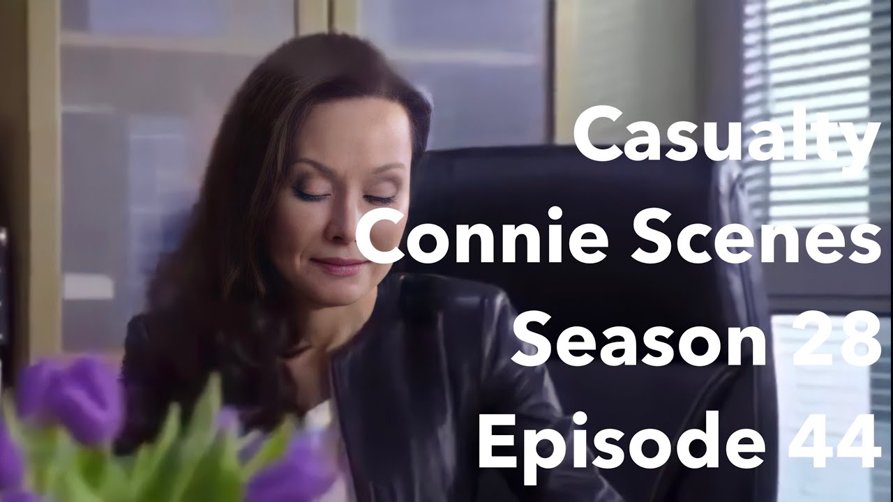 Connie Beauchamp Casualty (6th July 2014)