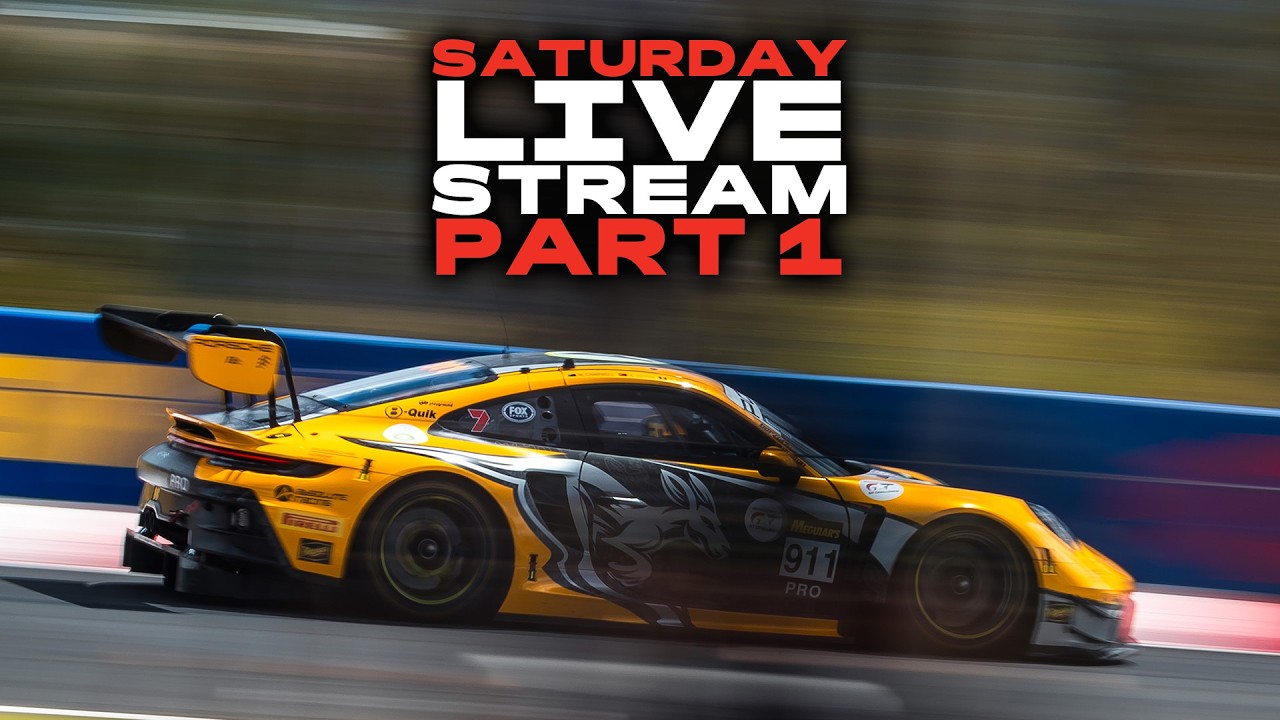 Saturday 2026 LIVE STREAM: PART ONE | Meguiar's Bathurst 12 Hour 2026