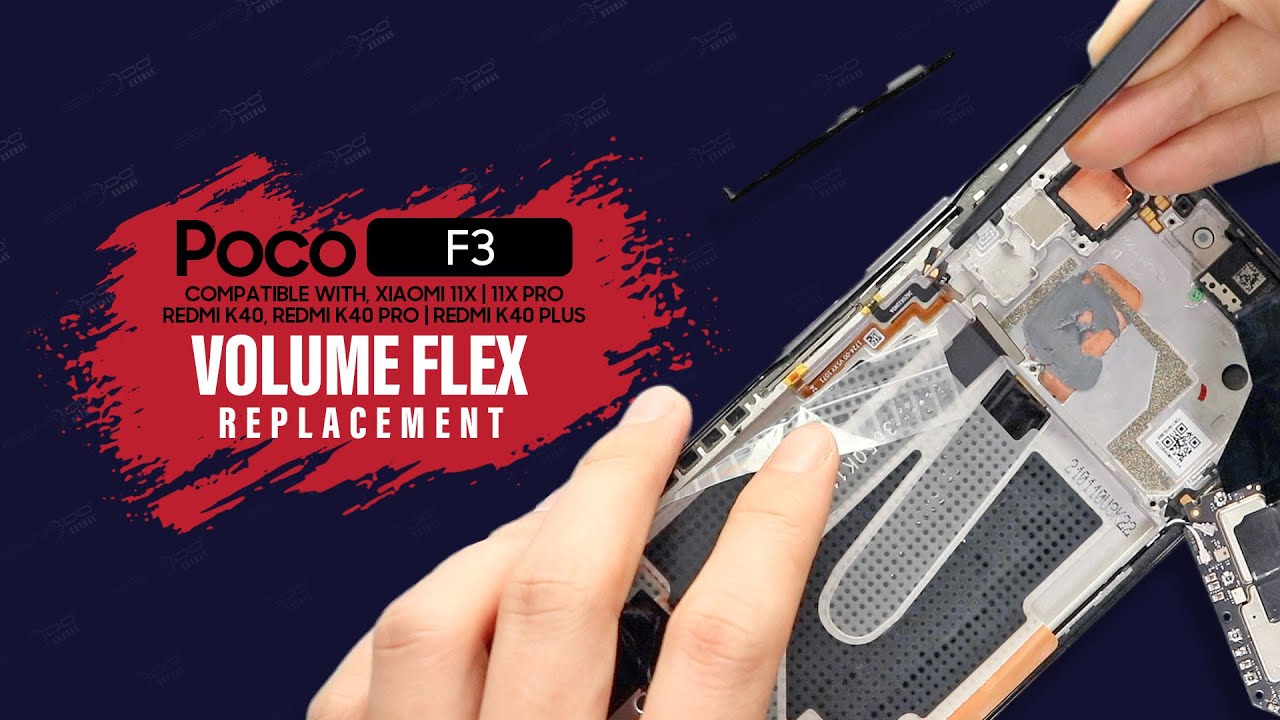 Poco F3 | Xiaomi Mi 11X Volume Button Flex Replacement | Redmi K40