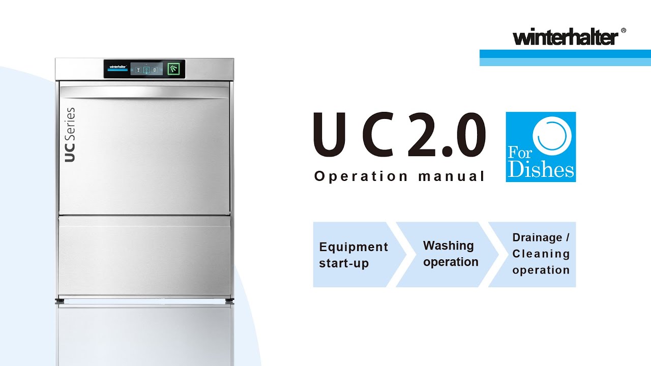 【operation manual】Dishwasher UC2.0 series（for dishes）｜Winterhalter