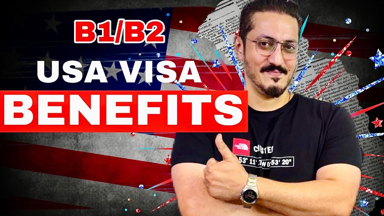 BENEFITS OF USA 🇺🇸 B1/B2 VISA | Important information | Eatsleeptravel with AHQ 112211