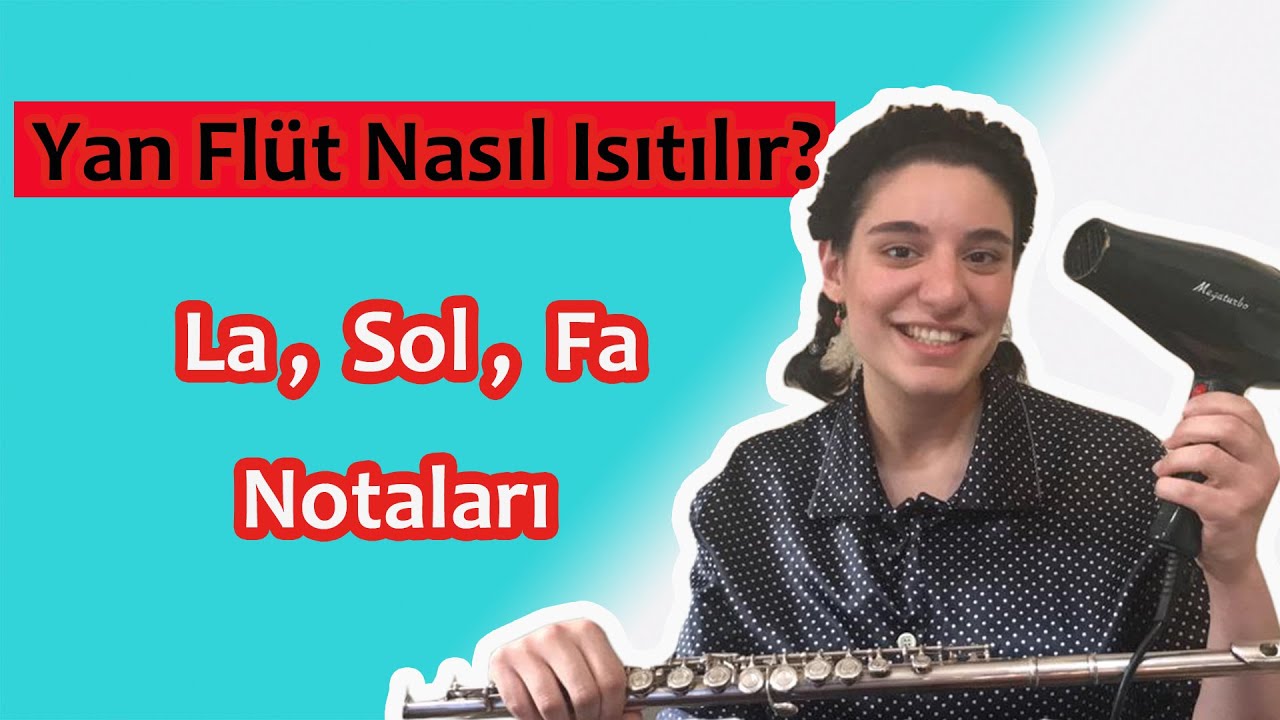 Yan flüt öğreniyorum 3-  Notaların flütteki yerleri: La , Sol ve Fa notaları ve alıştırmalar.