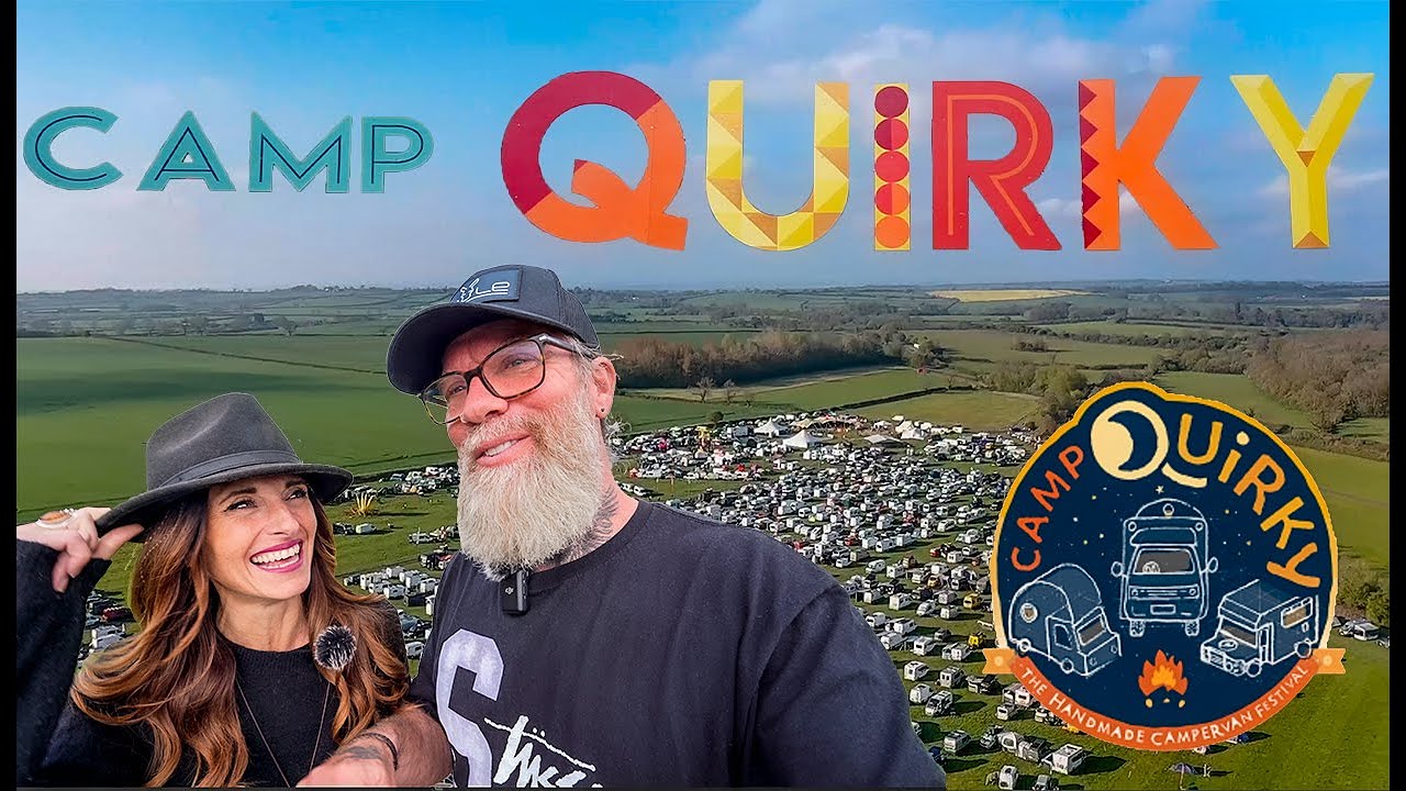 Camp Quirky '23 - The ULTIMATE vanlife Festival?