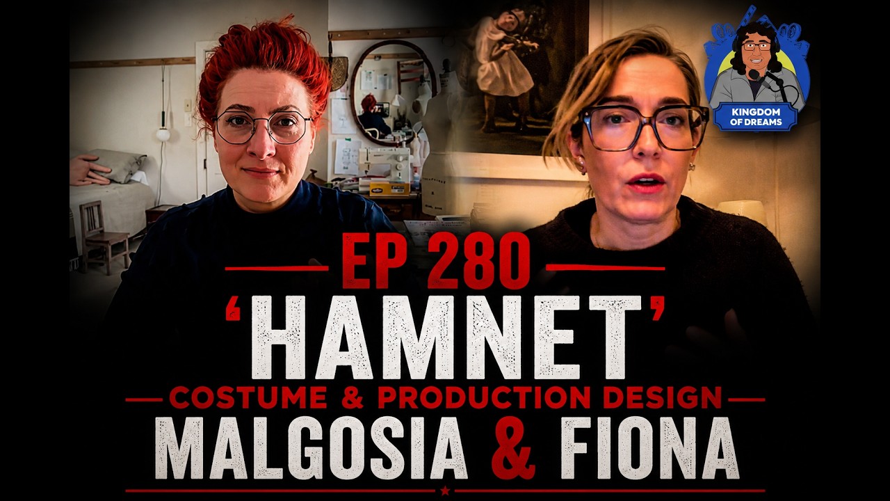 EP 280 – Hamnet | Costume & Production Design-  Malgosia Turzanska & Fiona Crombie