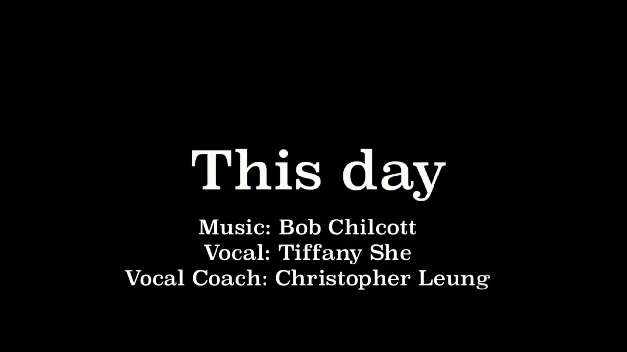 This day by Bob Chilcott