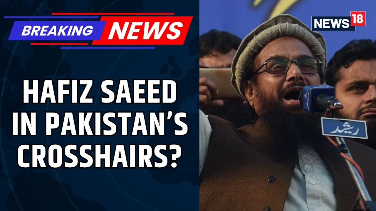 India to Serve Hafiz Saeed Court Summons in Lahore | Pahalgam Attack Case Takes New Turn | News18