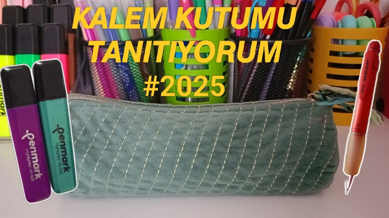 KALEM KUTUMDA NELER VAR #🖊📏✂✏🖍2025  KALEM KUTUMU TANITIYORUM 2?🎊🎉(Çok istediniz ben de çektim)🔍💚