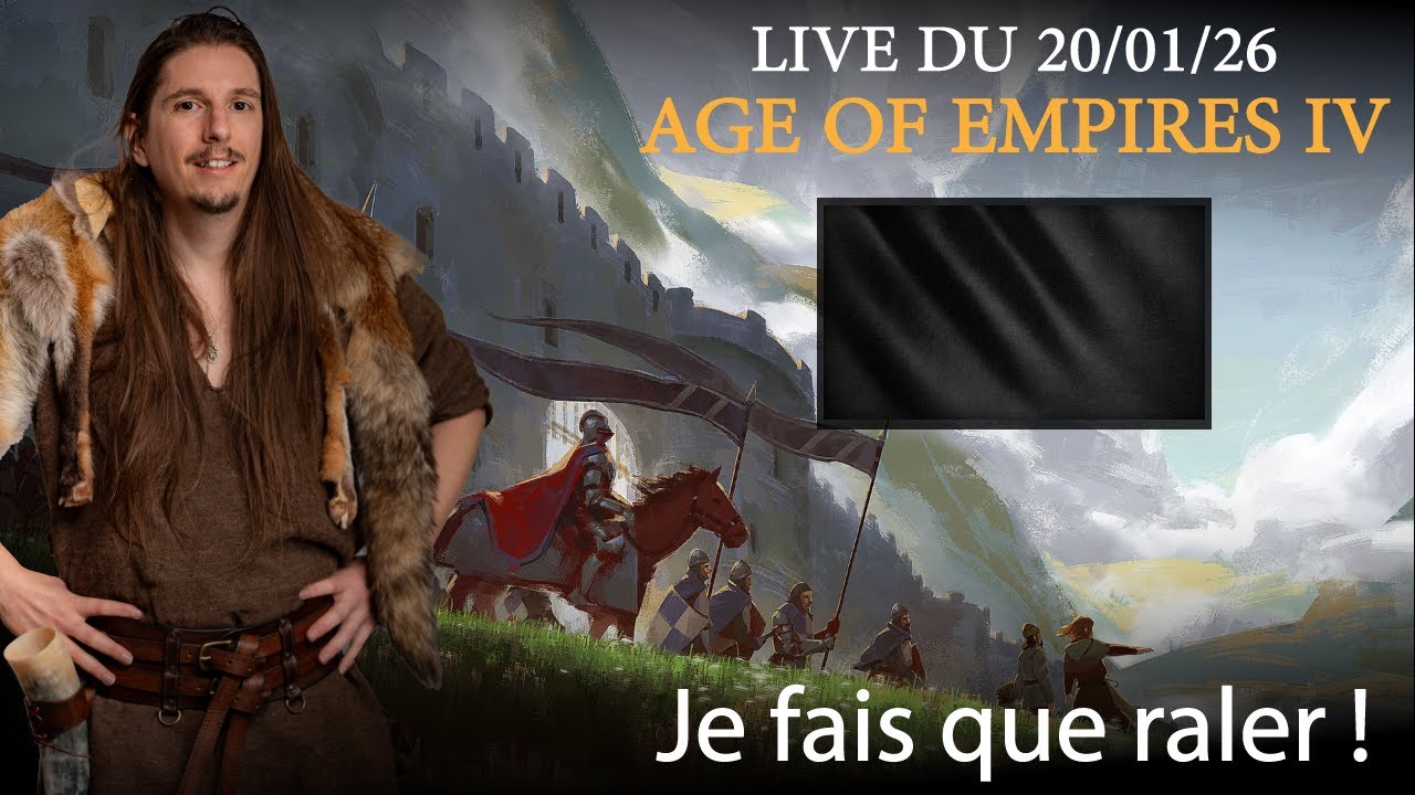 Je fais que râler ! - VOD Age of Empires 4