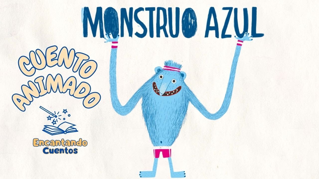 MONSTRUO AZUL / Cuentos infantiles / Cuento animado