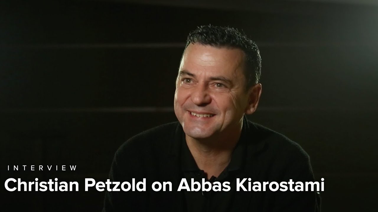 Christian Petzold on Meeting Abbas Kiarostami at NYFF