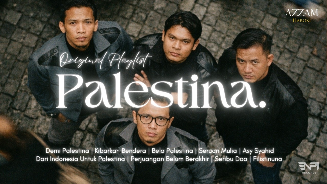 Playlist Lagu Palestina Terbaik 2026 | AZZAM HAROKI
