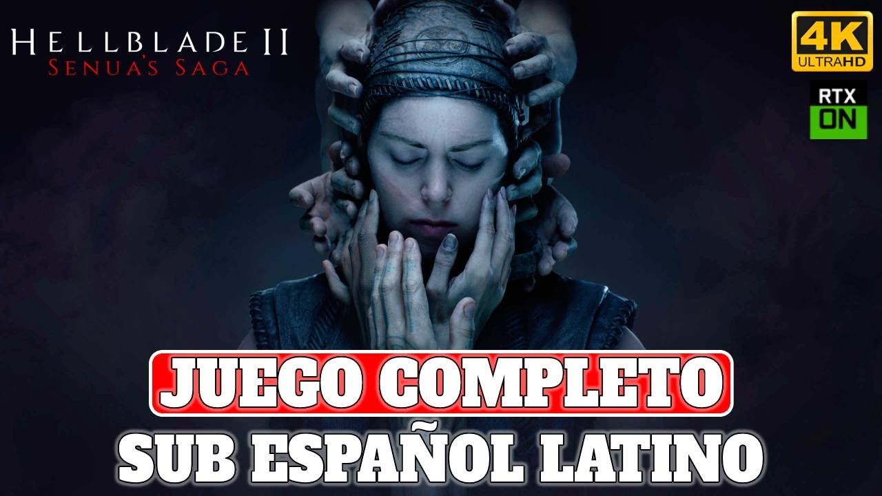 Senua's Saga: Hellblade II | Juego Completo en Español Latino (Sub) | PC Ultra RT 4K 60FPS