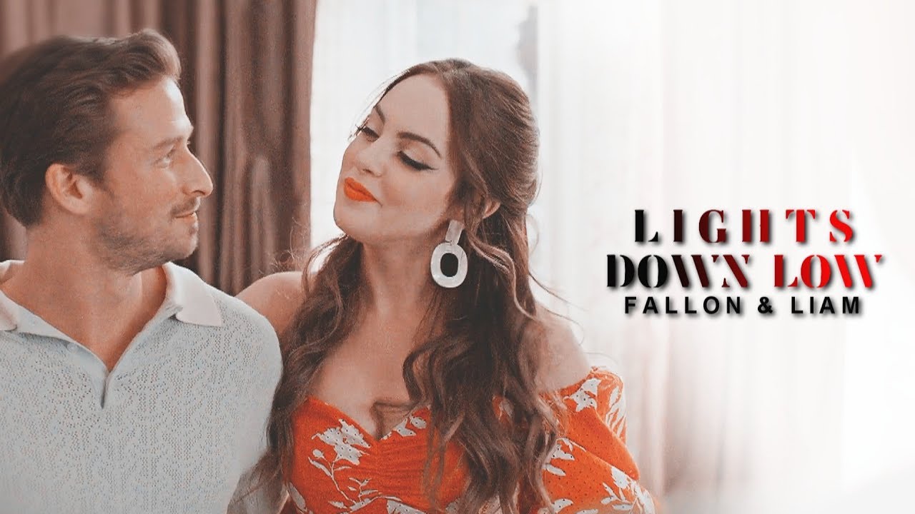 Fallon & Liam ● Lights Down Low