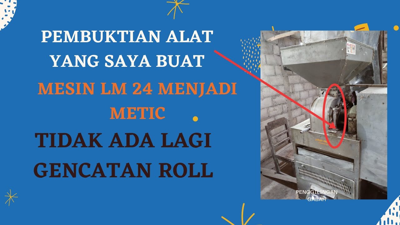 Cuma ditambah alat ini Roll tidak gancet [[ Merumbak mesin LM 24,