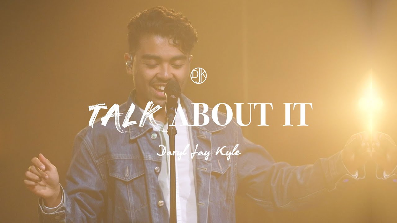 Daryl Jay Kyle | Talk About It | ORIGINAL
