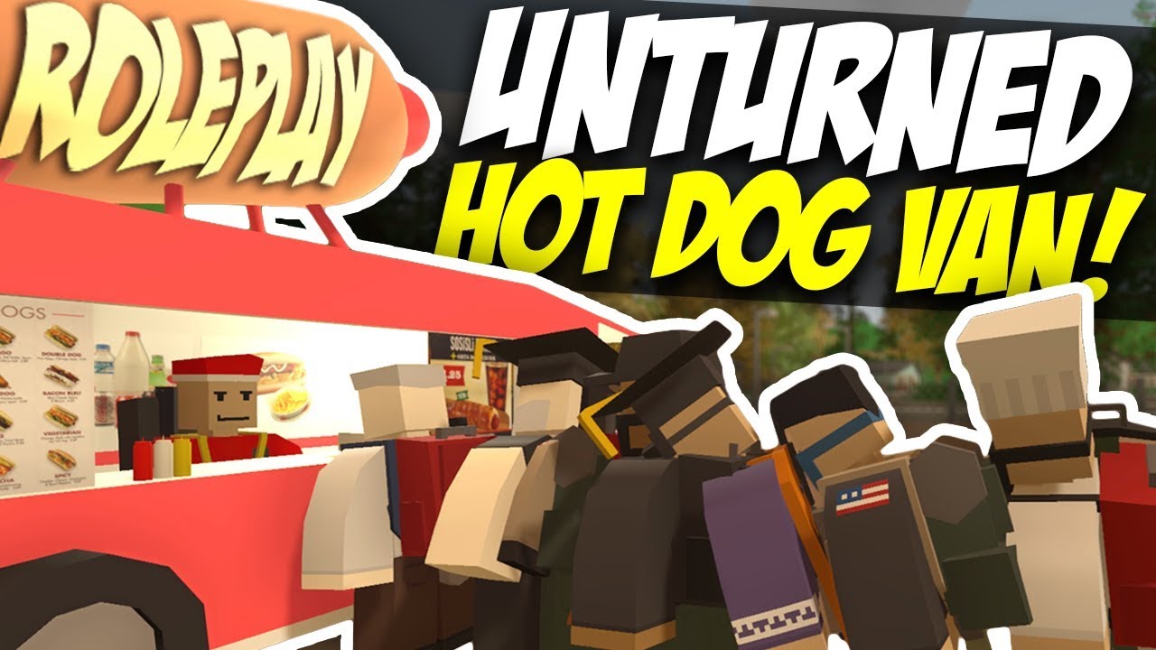 HOT DOG VAN - Unturned Roleplay | Mobile Shop!