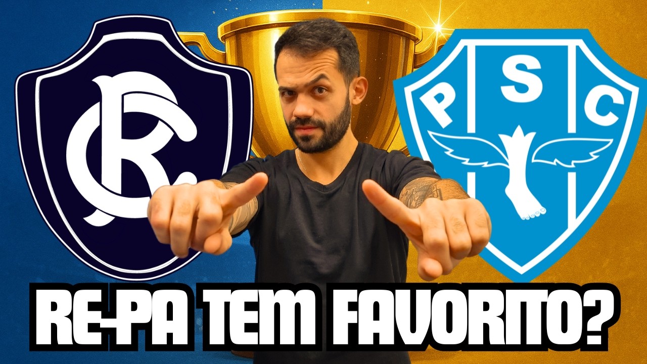 QUEM REALMENTE É FAVORITO PRA REMO X PAYSANDU NA FINAL DO PARAENSE 2026?