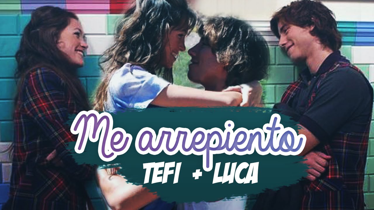Me Arrepiento - Luca y Tefi